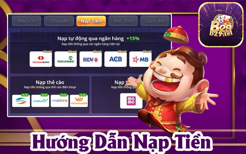 Hướng dẫn nạp tiền B29